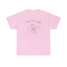 Load image into Gallery viewer, Do You Wanna Talk Satellite  Tee