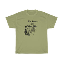 Load image into Gallery viewer, Pay for This retro Tee
