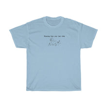 Load image into Gallery viewer, Running from Bad Vibes duck  Tee