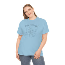 Load image into Gallery viewer, Do You Wanna Talk Satellite  Tee