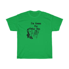 Load image into Gallery viewer, Pay for This retro Tee
