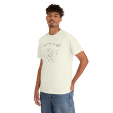 Load image into Gallery viewer, Do You Wanna Talk Satellite  Tee