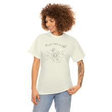 Load image into Gallery viewer, Do You Wanna Talk Satellite  Tee