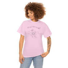 Load image into Gallery viewer, Do You Wanna Talk Satellite  Tee