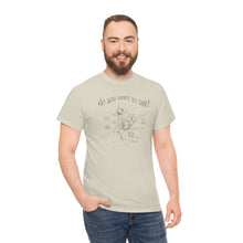 Load image into Gallery viewer, Do You Wanna Talk Satellite  Tee