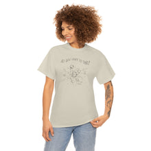 Load image into Gallery viewer, Do You Wanna Talk Satellite  Tee