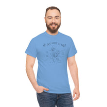 Load image into Gallery viewer, Do You Wanna Talk Satellite  Tee