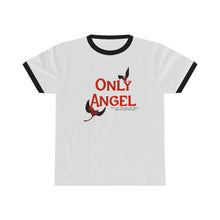 Load image into Gallery viewer, Only Angel Ringer Tee