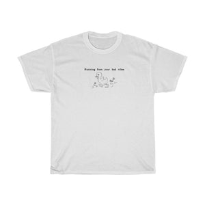 Running from Bad Vibes duck  Tee