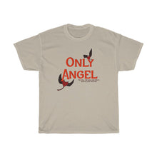 Load image into Gallery viewer, Only Angel tee