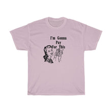 Load image into Gallery viewer, Pay for This retro Tee